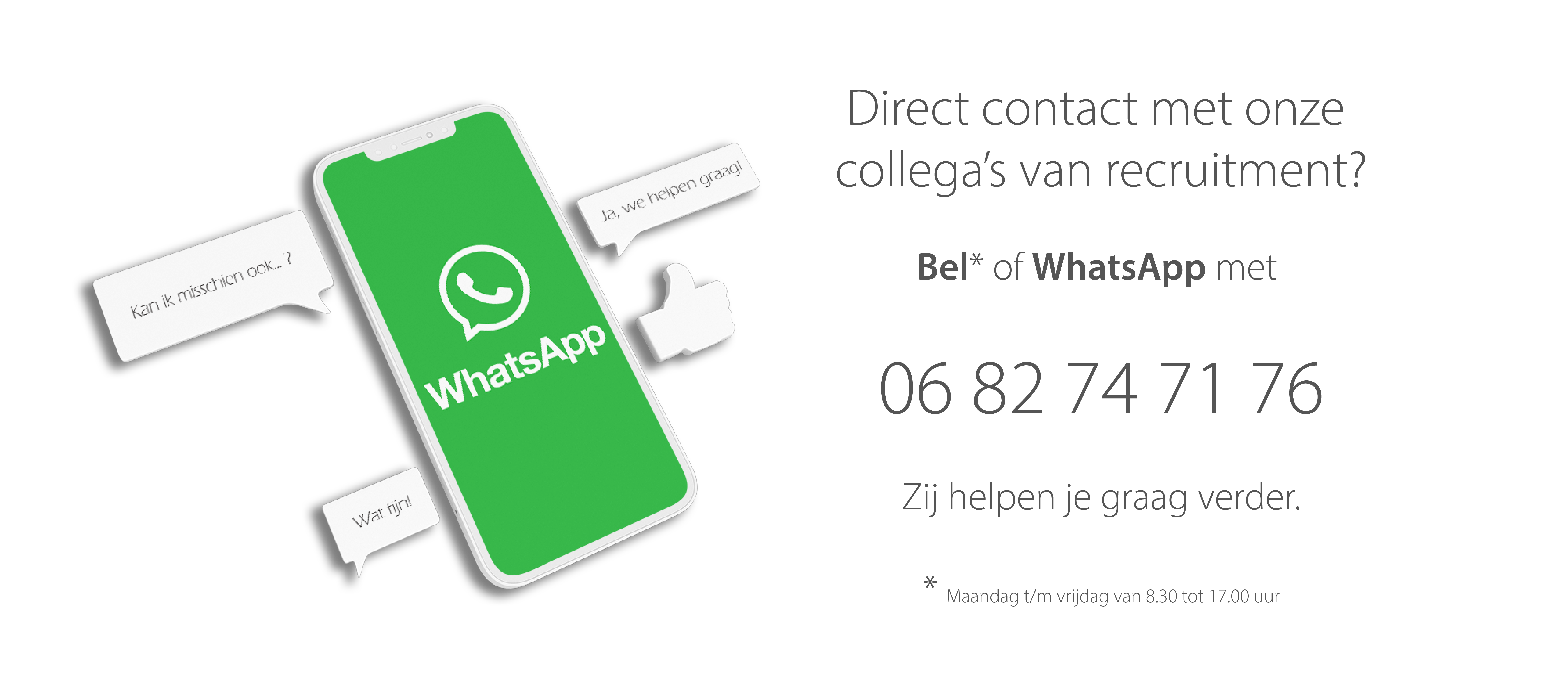 Bel of WhatsApp met 06 82 74 71 76